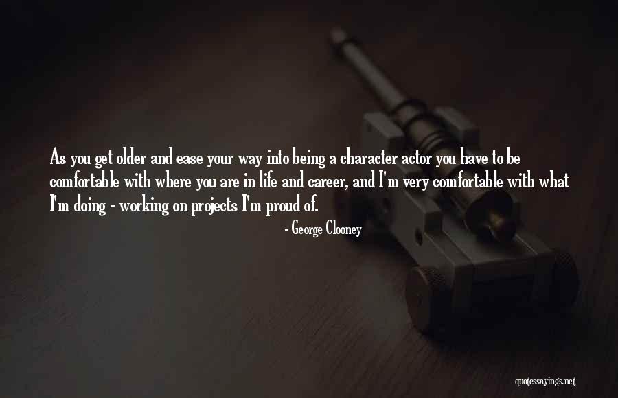 I'm Proud Of You Quotes By George Clooney I'm Proud Of You Quotes By George Clooney