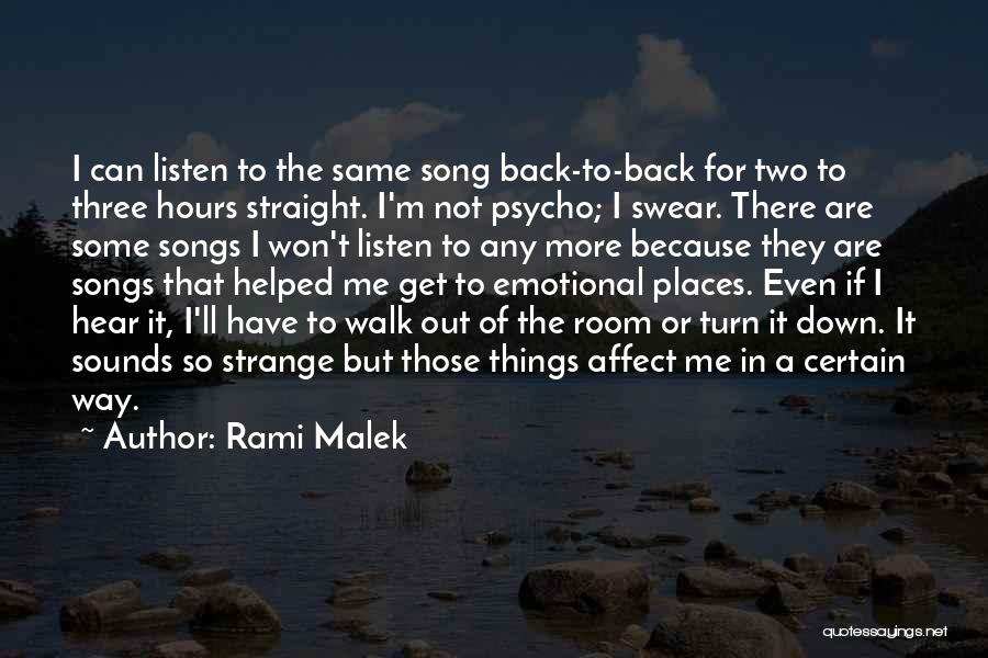 I'm Psycho Quotes By Rami Malek