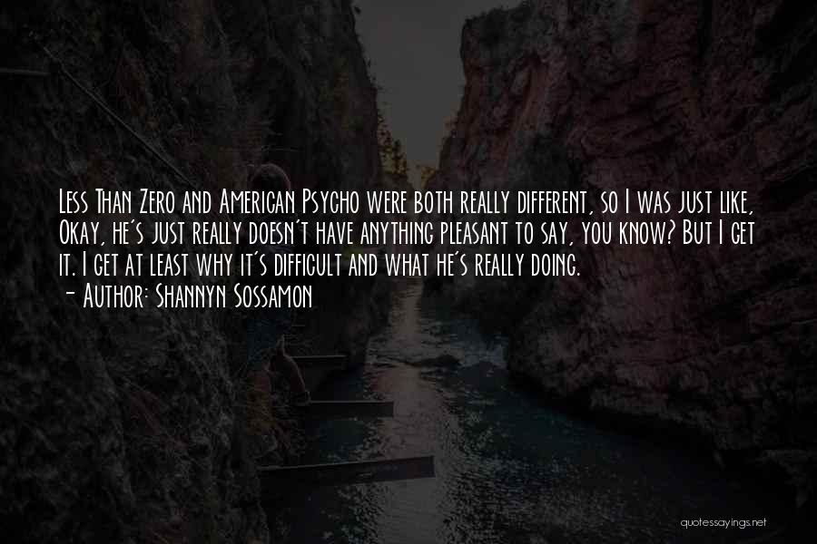 I'm Psycho Quotes By Shannyn Sossamon