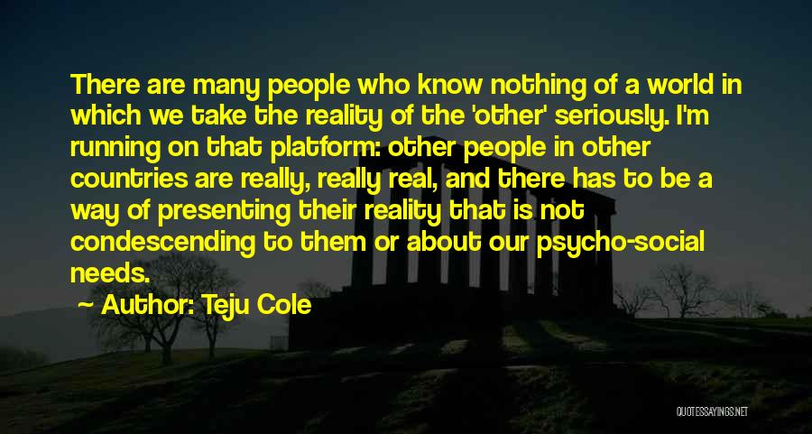 I'm Psycho Quotes By Teju Cole