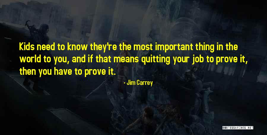 I'm Quitting My Job Quotes By Jim Carrey I'm Quitting My Job Quotes By Jim Carrey