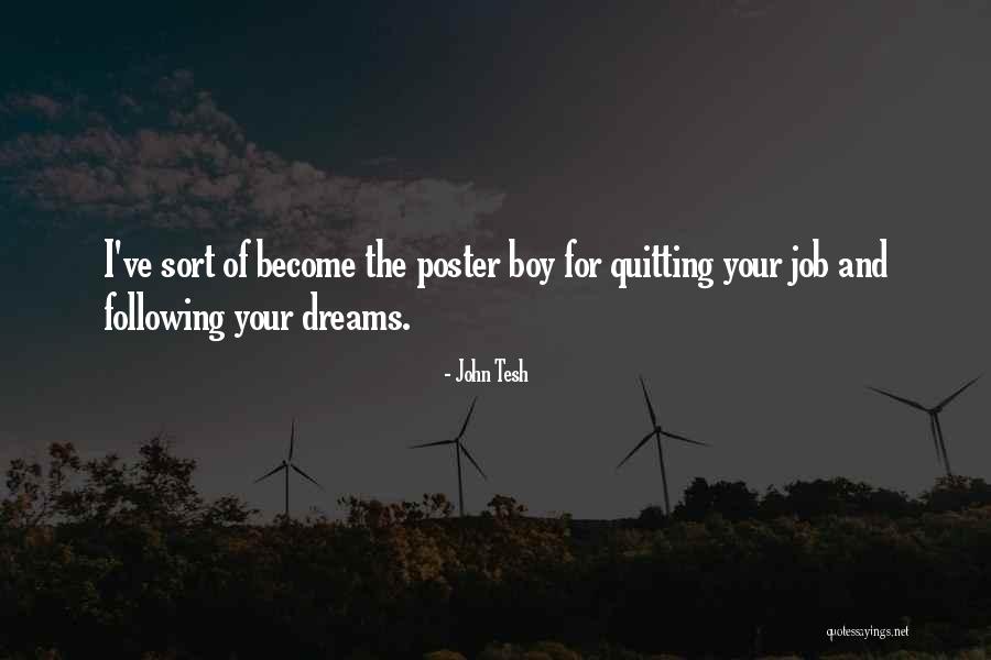 I'm Quitting My Job Quotes By John Tesh I'm Quitting My Job Quotes By John Tesh