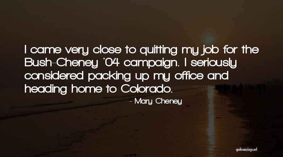 I'm Quitting My Job Quotes By Mary Cheney I'm Quitting My Job Quotes By Mary Cheney