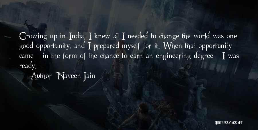 I'm Ready Change Quotes By Naveen Jain