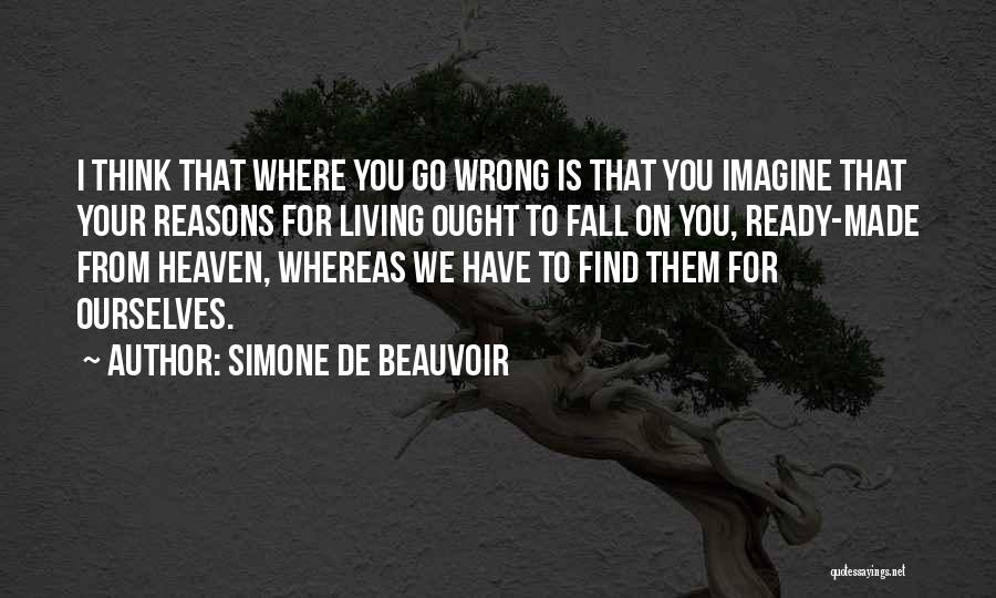 I'm Ready For Fall Quotes By Simone De Beauvoir