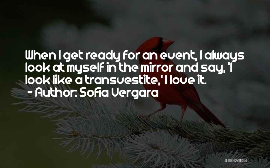 I'm Ready For Love Quotes By Sofia Vergara