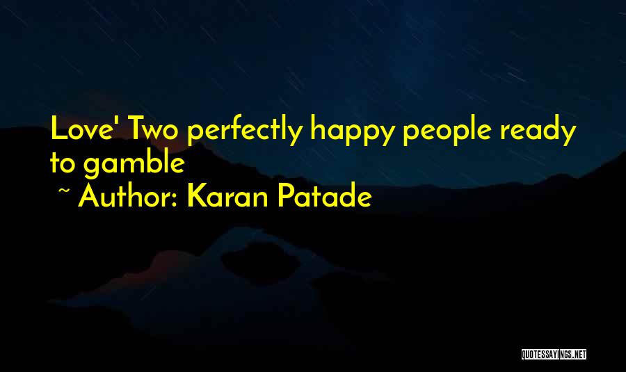 I'm Ready For Marriage Quotes By Karan Patade