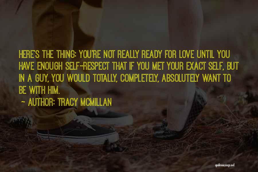 I'm Ready For Marriage Quotes By Tracy McMillan