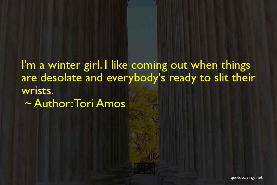 I'm Ready For Winter Quotes By Tori Amos