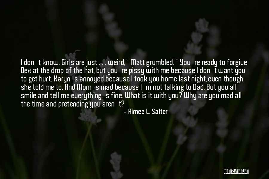 I'm Ready To Get Hurt Quotes By Aimee L. Salter