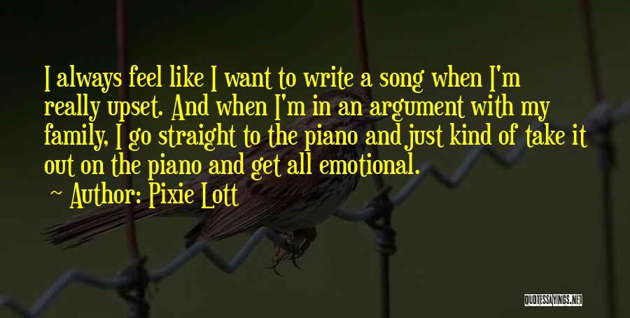 I'm Really Upset Quotes By Pixie Lott