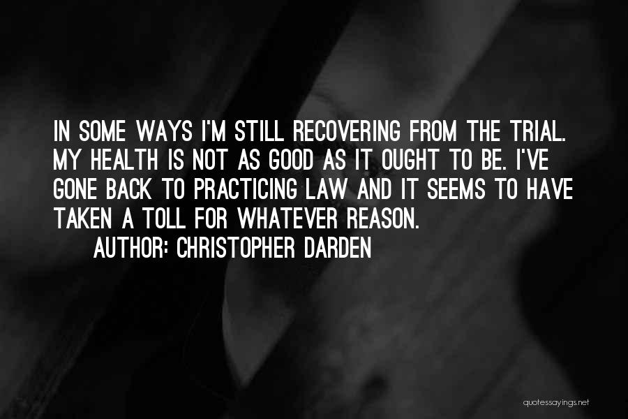 I'm Recovering Quotes By Christopher Darden