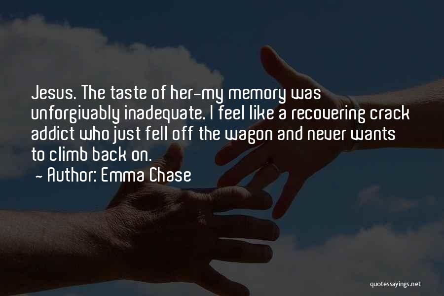 I'm Recovering Quotes By Emma Chase