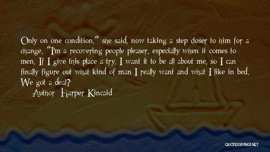 I'm Recovering Quotes By Harper Kincaid