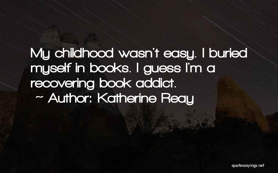 I'm Recovering Quotes By Katherine Reay