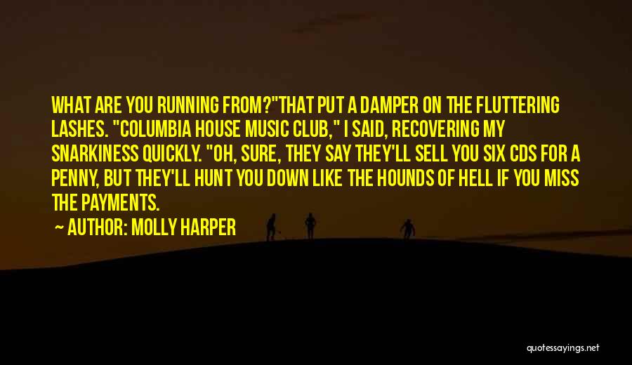 I'm Recovering Quotes By Molly Harper