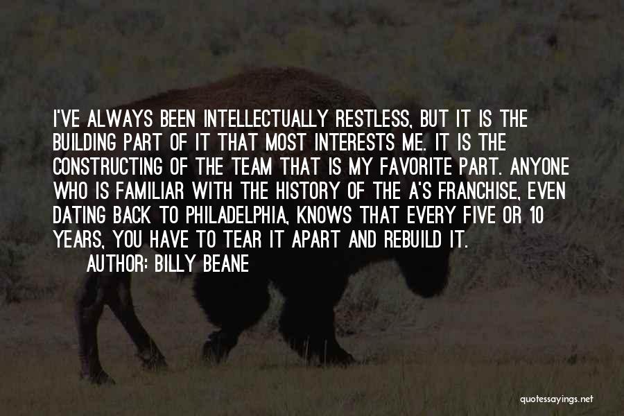 I'm Restless Quotes By Billy Beane