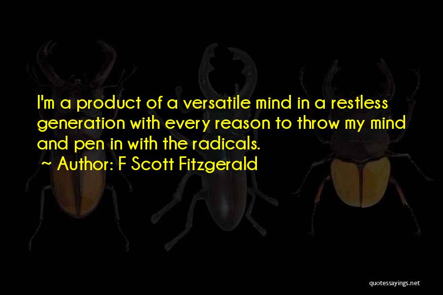 I'm Restless Quotes By F Scott Fitzgerald