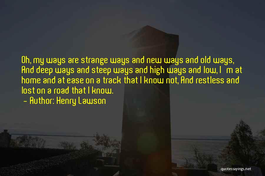 I'm Restless Quotes By Henry Lawson