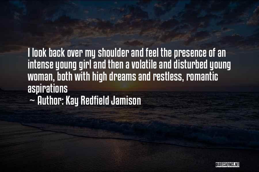 I'm Restless Quotes By Kay Redfield Jamison