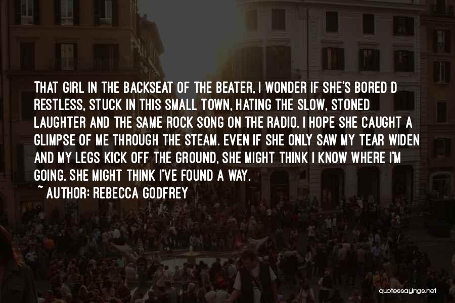 I'm Restless Quotes By Rebecca Godfrey