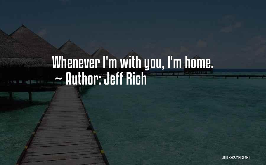 I'm Rich Quotes By Jeff Rich