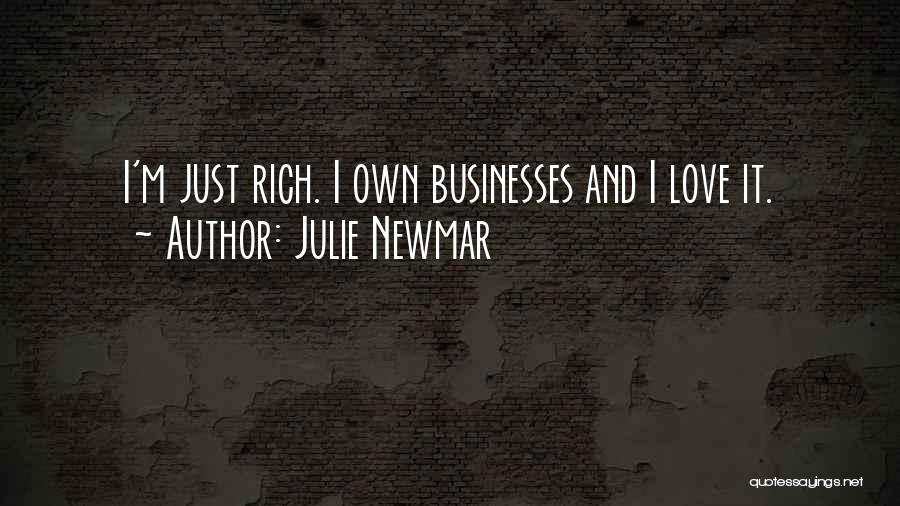 I'm Rich Quotes By Julie Newmar
