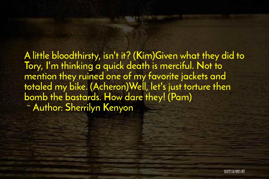 I'm Ruined Quotes By Sherrilyn Kenyon