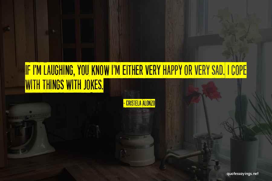 I'm Sad Quotes By Cristela Alonzo I'm Sad Quotes By Cristela Alonzo