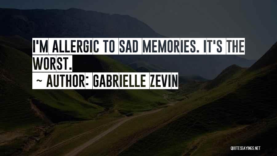 I'm Sad Quotes By Gabrielle Zevin