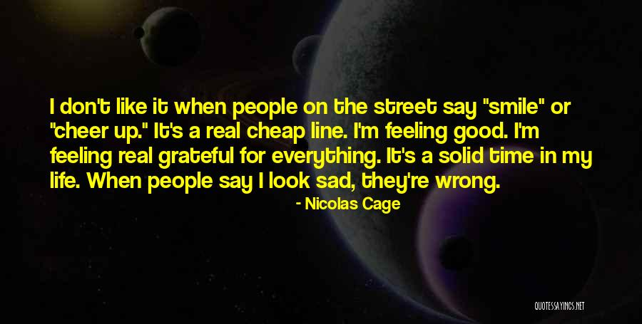 I'm Sad Quotes By Nicolas Cage I'm Sad Quotes By Nicolas Cage