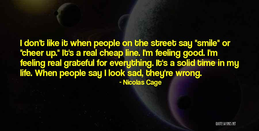 I'm Sad Quotes By Nicolas Cage