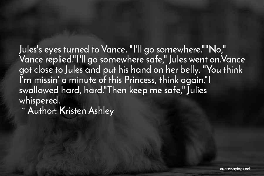 I'm Safe Quotes By Kristen Ashley