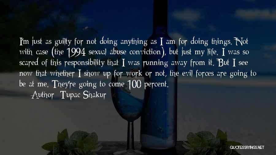 I'm Scared Quotes By Tupac Shakur