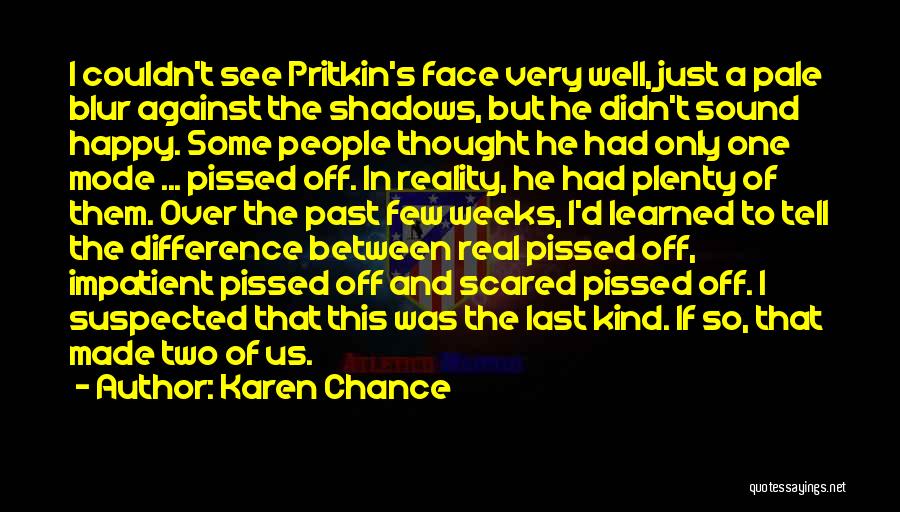 I'm Scared To Be Happy Quotes By Karen Chance