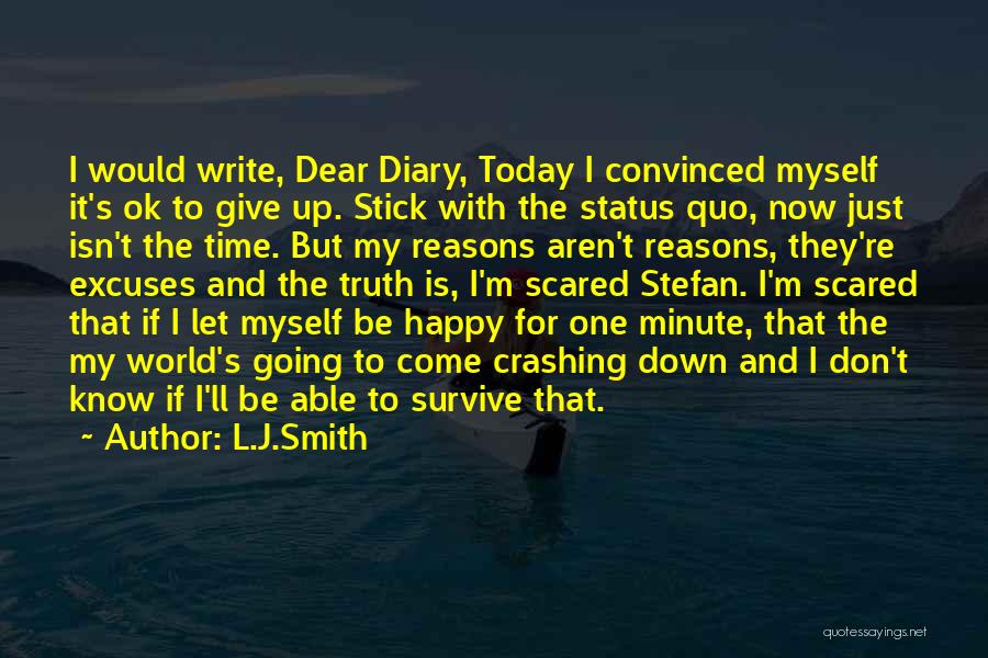 I'm Scared To Be Happy Quotes By L.J.Smith