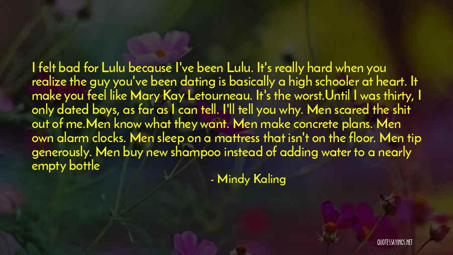 I'm Scared To Tell You I Like You Quotes By Mindy Kaling I'm Scared To Tell You I Like You Quotes By Mindy Kaling