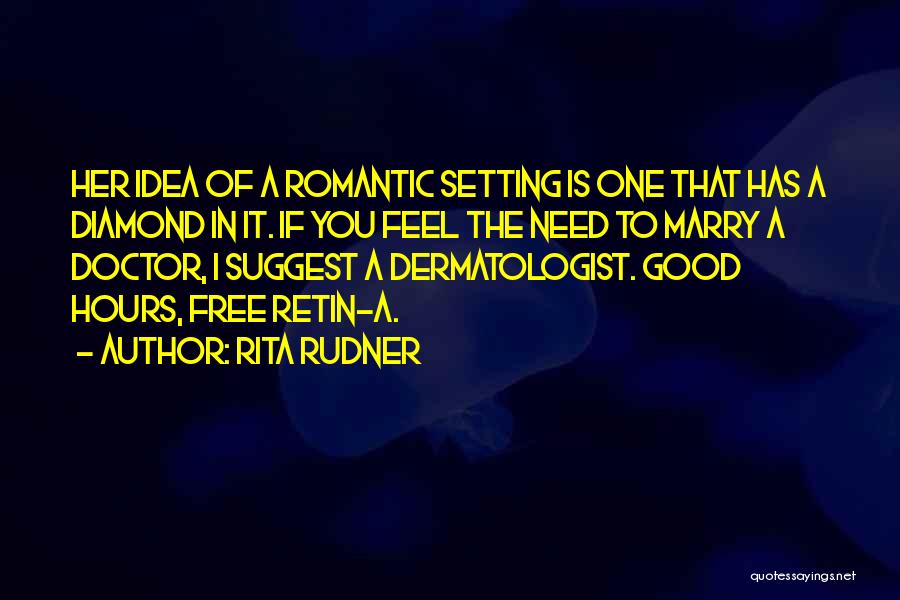 I'm Setting You Free Quotes By Rita Rudner