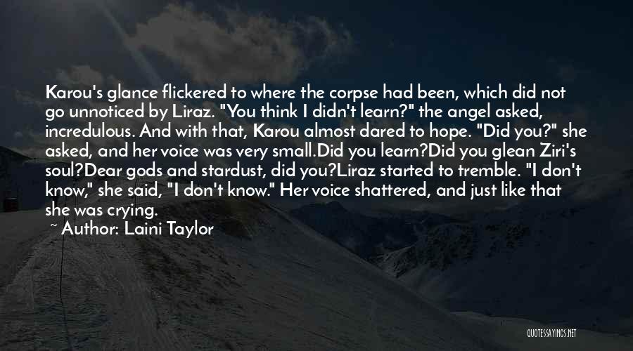 I'm Shattered Quotes By Laini Taylor