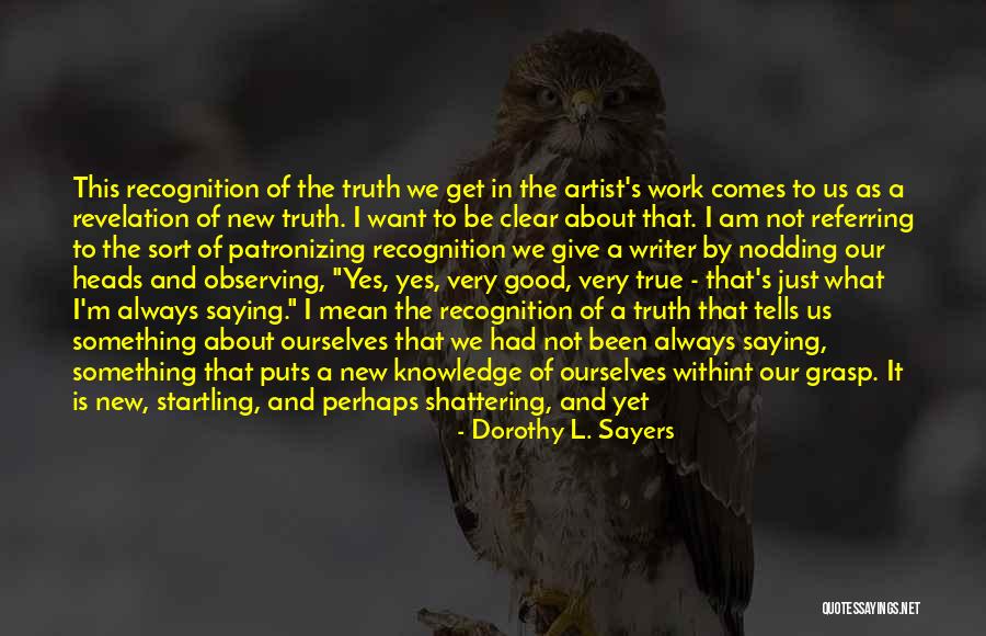 I'm Shattering Quotes By Dorothy L. Sayers I'm Shattering Quotes By Dorothy L. Sayers