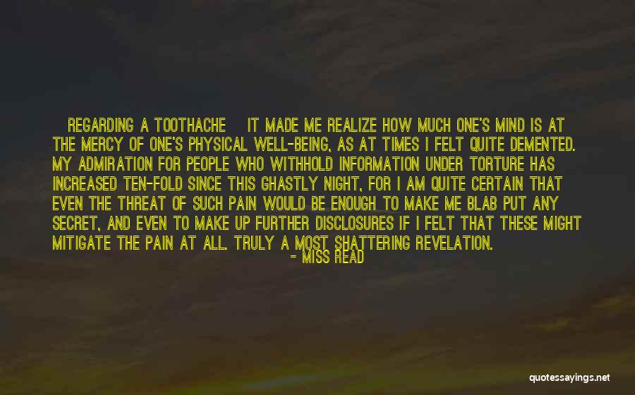 I'm Shattering Quotes By Miss Read I'm Shattering Quotes By Miss Read