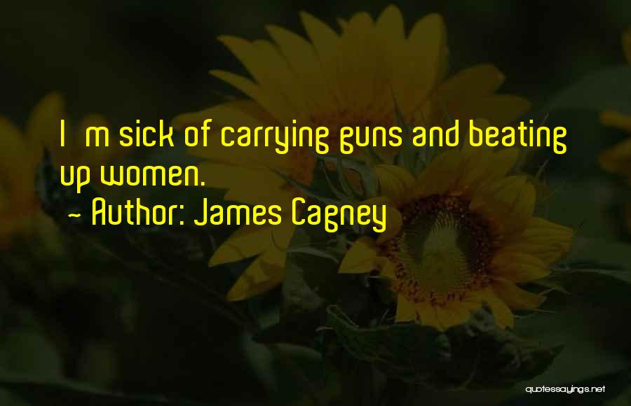 I'm Sick Quotes By James Cagney