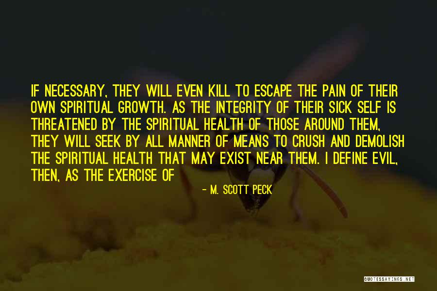 I'm Sick Quotes By M. Scott Peck