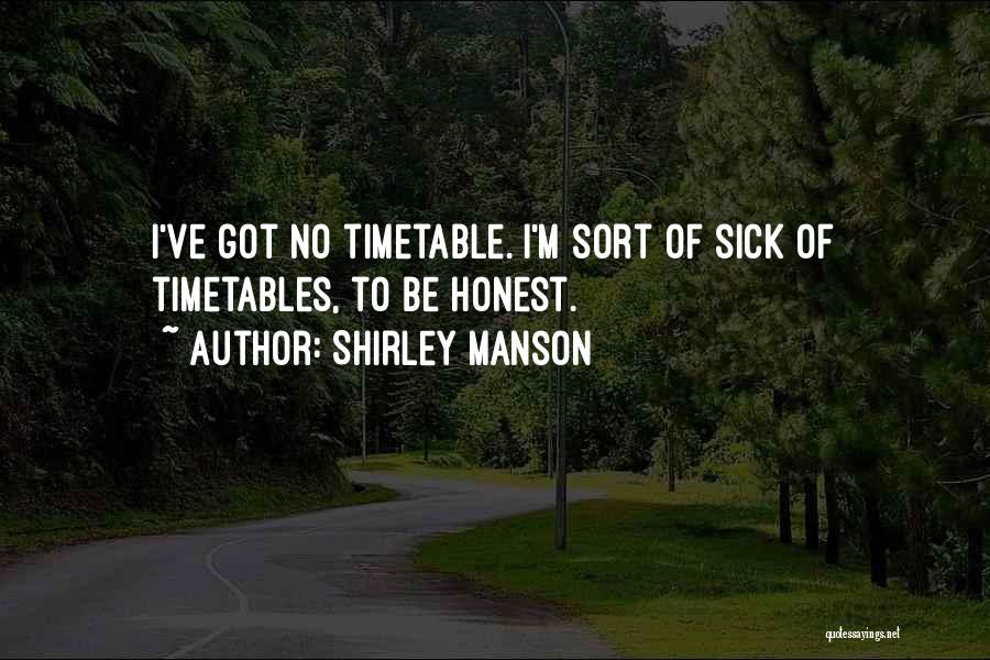 I'm Sick Quotes By Shirley Manson