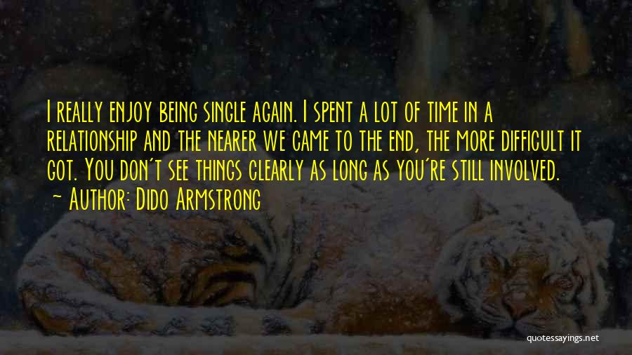 I'm Single Again Quotes By Dido Armstrong