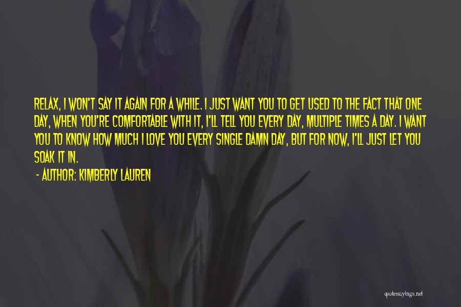 I'm Single Again Quotes By Kimberly Lauren