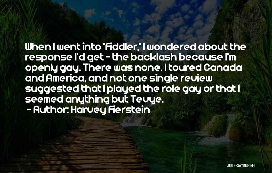 I'm Single Because Quotes By Harvey Fierstein