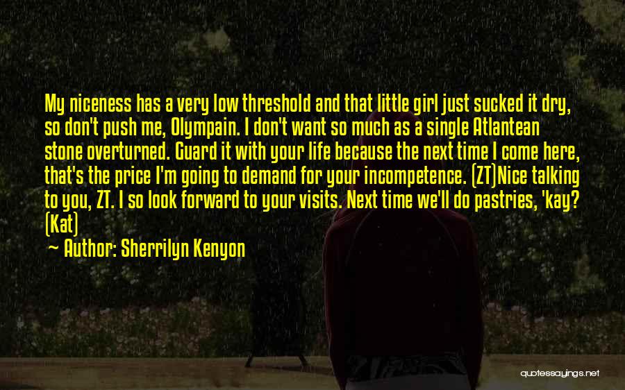 I'm Single Because Quotes By Sherrilyn Kenyon