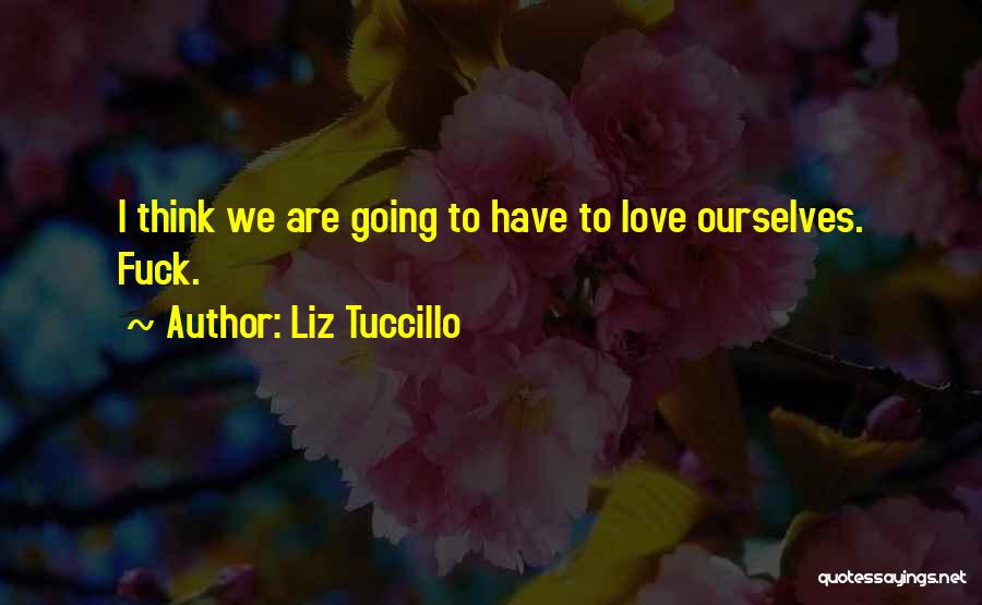 I'm Single Funny Quotes By Liz Tuccillo