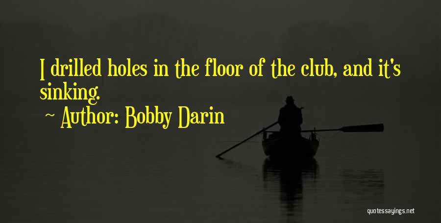 I'm Sinking Quotes By Bobby Darin